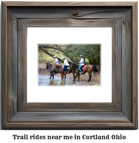 trail rides near me in Cortland, Ohio